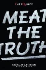 Watch Meat the Truth Movie25