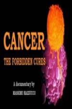 Watch Cancer: The Forbidden Cures Movie25
