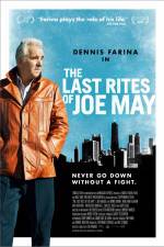 Watch The Last Rites of Joe May Movie25