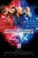 Watch Detective Knight: Independence Movie25