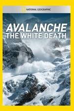 Watch Avalanche: The White Death Movie25