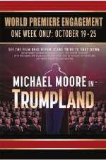 Watch Michael Moore in TrumpLand Movie25