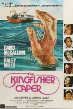 Watch The Kingfisher Caper Movie25