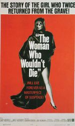 Watch The Woman Who Wouldn\'t Die Movie25