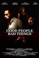 Watch Good People, Bad Things Movie25