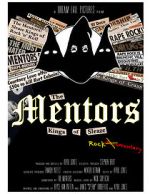Watch The Mentors: Kings of Sleaze Rockumentary Movie25
