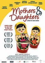 Watch Mothers & Daughters Movie25