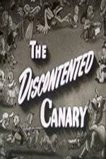 Watch The Discontented Canary Movie25