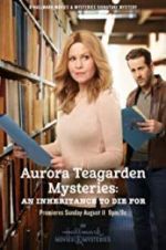Watch Aurora Teagarden Mysteries: An Inheritance to Die For Movie25