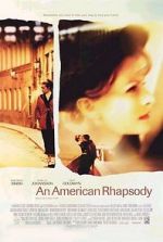 Watch An American Rhapsody Movie25