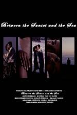 Watch Between the Sunset and the Sea Movie25