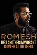Watch Romesh Ranganathan: Just Another Immigrant - Romesh at the Greek Movie25