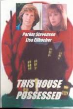 Watch This House Possessed Movie25