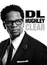 Watch D.L. Hughley: Clear (TV Special 2014) Movie25