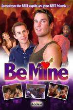 Watch Be Mine Movie25