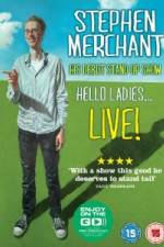 Watch Stephen Merchant: Hello Ladies Movie25