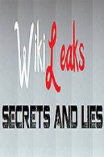 Watch True Stories Wikileaks - Secrets and Lies Movie25