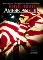 Watch Red Blooded American Girl Movie25