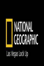 Watch National Geographic Las Vegas Lock Up Movie25