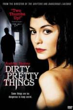 Watch Dirty Pretty Things Movie25