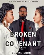 Watch Broken Covenant the Movie Movie25