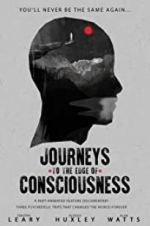 Watch Journeys to the Edge of Consciousness Movie25