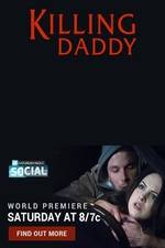 Watch Killing Daddy Movie25