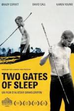 Watch Two Gates of Sleep Movie25
