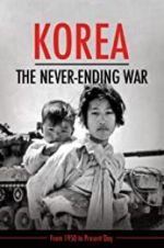 Watch Korea: The Never-Ending War Movie25