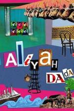 Watch Aliyah DaDa Movie25