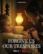 Watch Forgive Us Our Trespasses (Short 2022) Movie25
