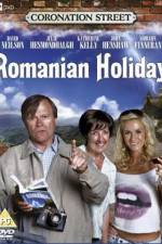 Watch Coronation Street: Romanian Holiday Movie25