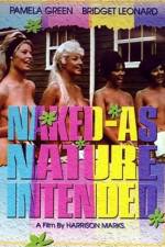 Watch Naked as Nature Intended Movie25