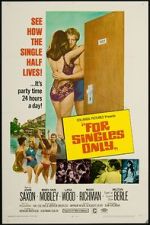 Watch For Singles Only Movie25