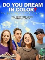 Watch Do You Dream in Color? Movie25