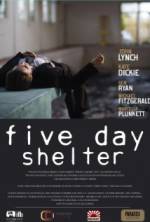 Watch Five Day Shelter Movie25