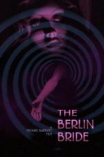 Watch The Berlin Bride Movie25