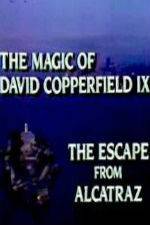 Watch The Magic of David Copperfield IX Escape from Alcatraz Movie25