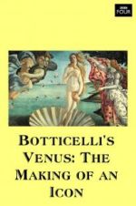 Watch Botticelli\'s Venus: The Making of an Icon Movie25