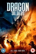 Watch Dragon Soldiers Movie25