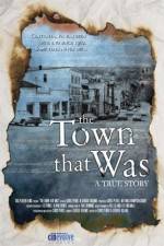 Watch The Town That Was Movie25