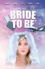 Watch Bride to Be Movie25