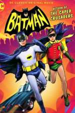 Watch Batman Return of the Caped Crusaders Movie25