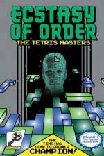 Watch Ecstasy of Order The Tetris Masters Movie25