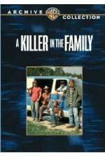 Watch A Killer in the Family Movie25