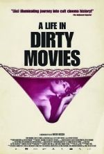 Watch A Life in Dirty Movies Movie25