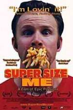 Watch Super Size Me Movie25