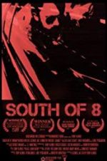 Watch South of 8 Movie25