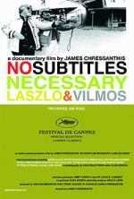 Watch No Subtitles Necessary: Laszlo & Vilmos Movie25