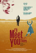 Watch I\'ll Meet You There Movie25
